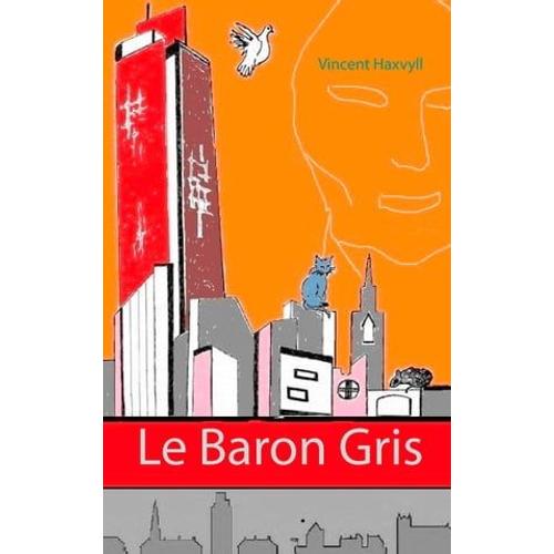 Le Baron Gris