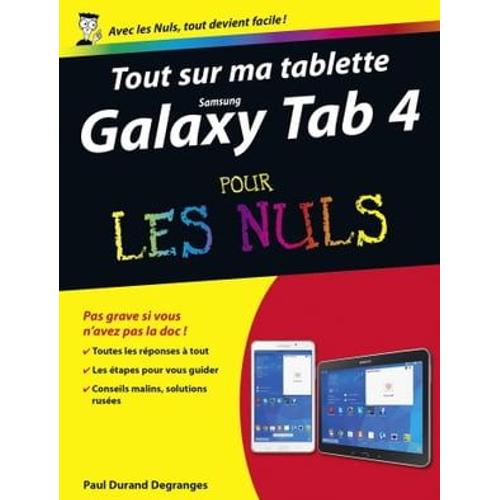 Tout Sur Ma Tablette Samsung Galaxy Tab 4 Pour Les Nuls