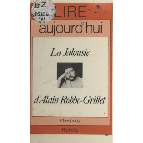 La Jalousie, D'alain Robbe-Grillet