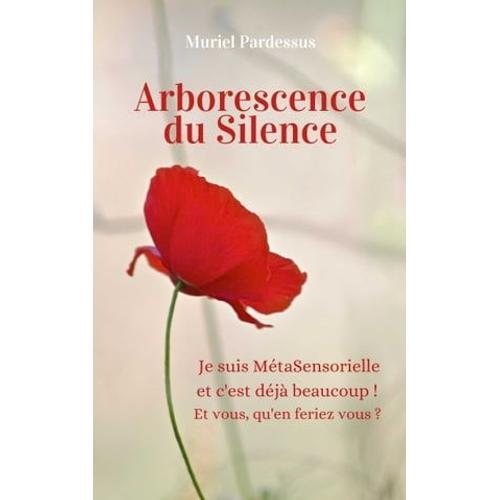 Arborescence Du Silence