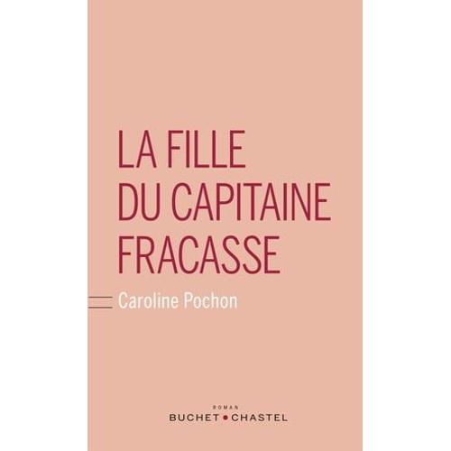 La Fille Du Capitaine Fracasse