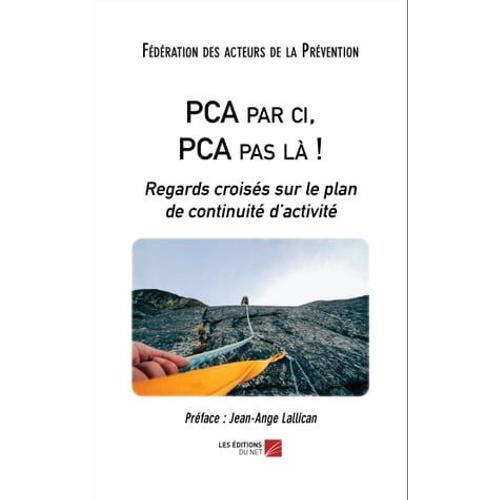 Pca Par Ci, Pca Pas Là !