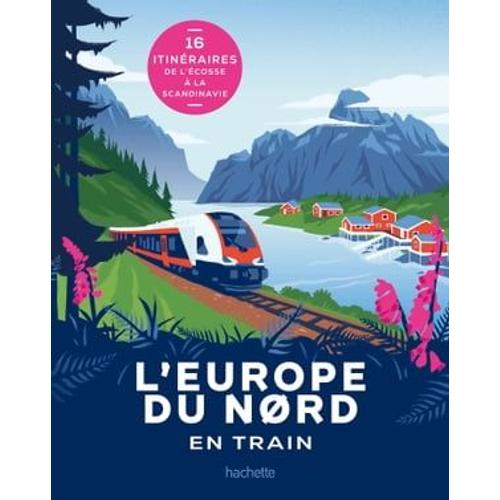 L'europe Du Nord En Train