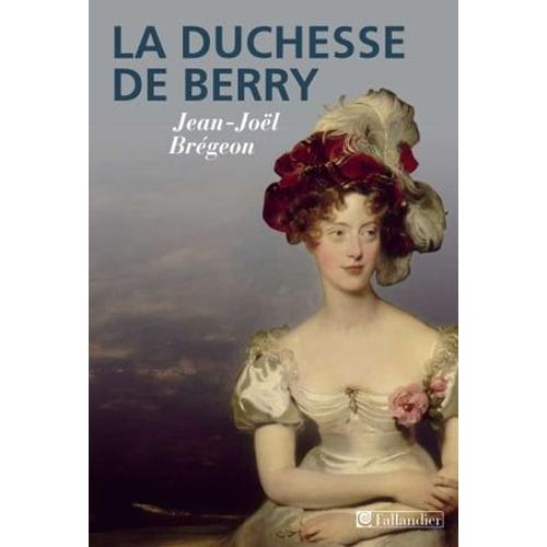 La Duchesse De Berry