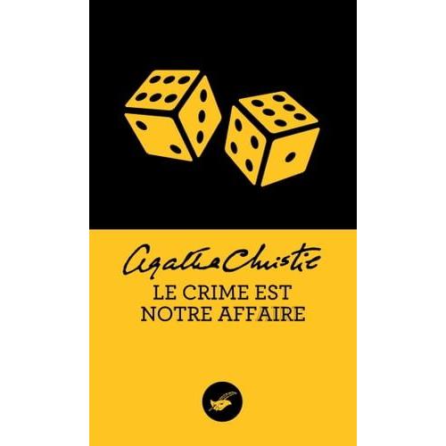 Le Crime Est Notre Affaire (Nouvelle Traduction Révisée)