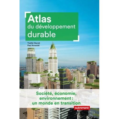Atlas Du Développement Durable