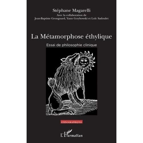 La Métamorphose Éthylique