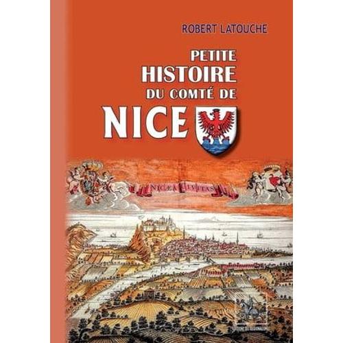Petite Histoire Du Comté De Nice