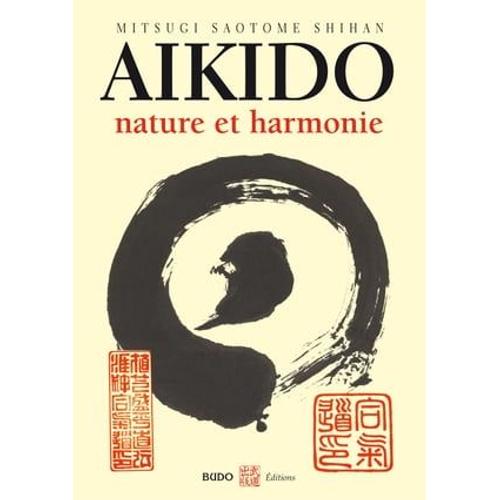 Aïkido : Nature Et Harmonie