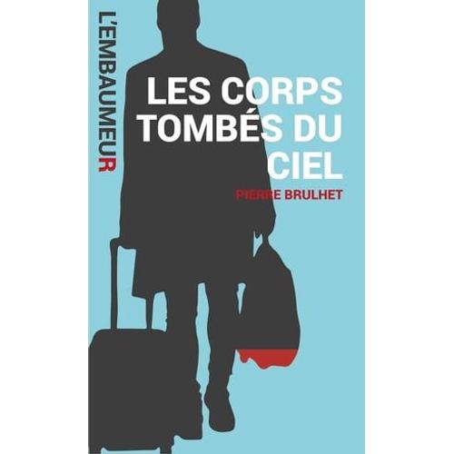 Les Corps Tombés Du Ciel