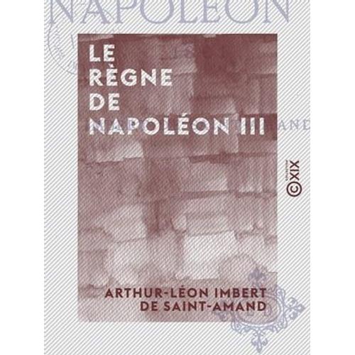 Le Règne De Napoléon Iii - 1861