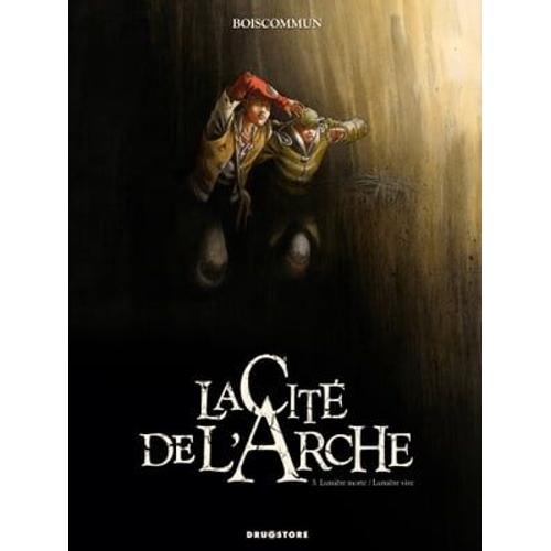La Cité De L'arche - Tome 03