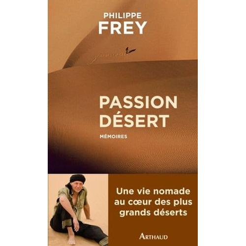 Passion Désert. Mémoires