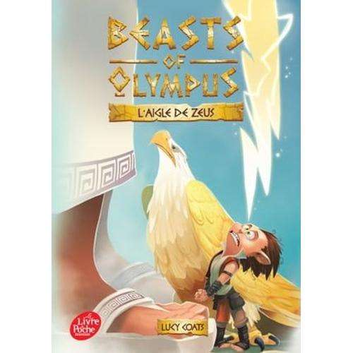 Beasts Of Olympus - Tome 6 - L'aigle De Zeus