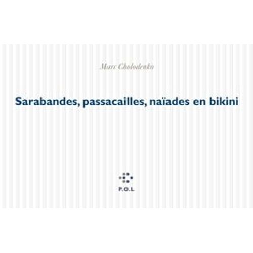 Sarabandes, Passacailles, Naïades En Bikini