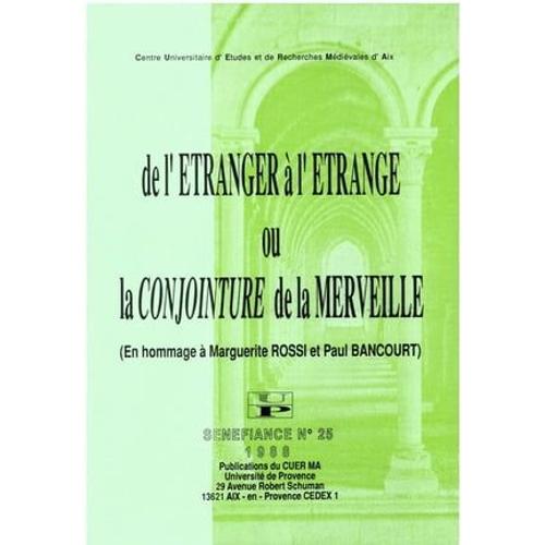 De L'étranger À L'étrange Ou La Conjointure De La Merveille