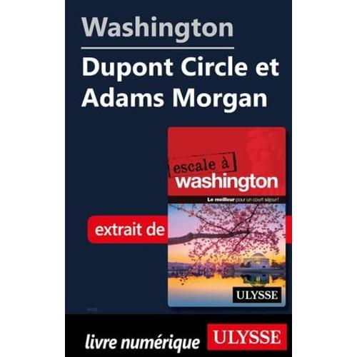 Washington - Dupont Circle Et Adams Morgan