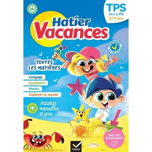 Hatier Vacances Tps Vers La Ps - Toutes Les Matières