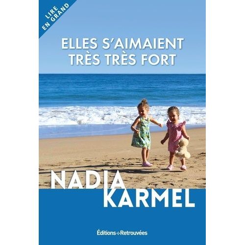 Elles S'aimaient Très Très Fort