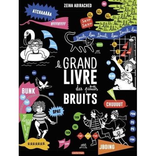 Le Grand Livre Des Petits Bruits