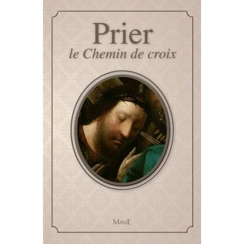 Prier Le Chemin De Croix