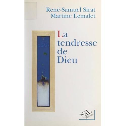 La Tendresse De Dieu