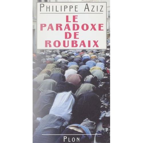 Le Paradoxe De Roubaix