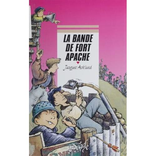 La Bande De Fort Apache