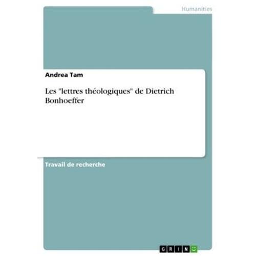 Les 'lettres Théologiques' De Dietrich Bonhoeffer