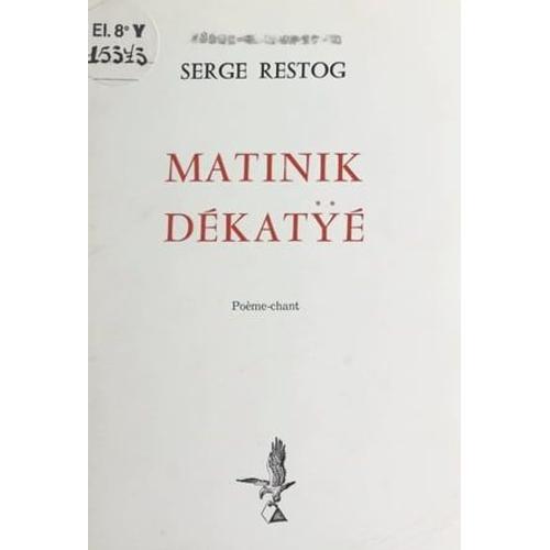 Matinik Dékatÿé