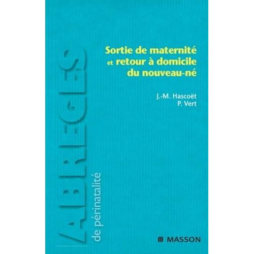 Sortie De Maternité Et Retour À Domicile Du Nouveau-Né