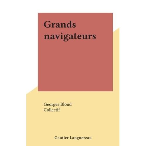 Grands Navigateurs