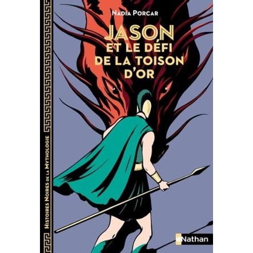 Jason Et Le Défi De La Toison D'or