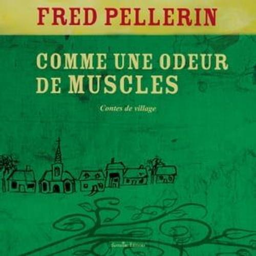 Comme Une Odeur De Muscles