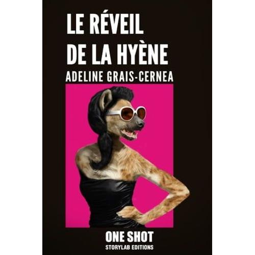 Le Réveil De La Hyène