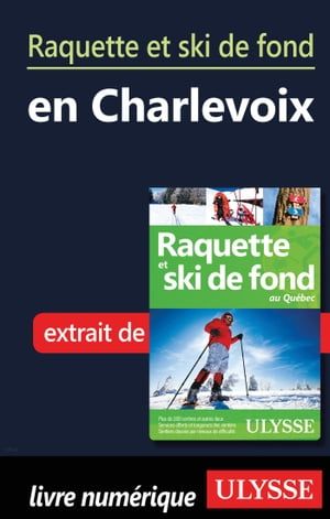 Raquette Et Ski De Fond En Charlevoix