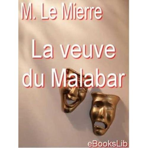 La Veuve Du Malabar