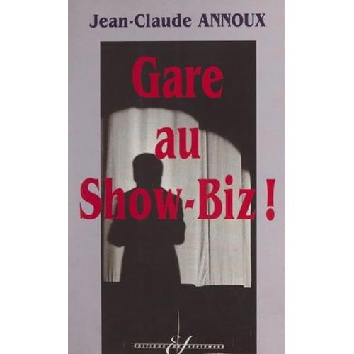 Gare Au Show-Biz !