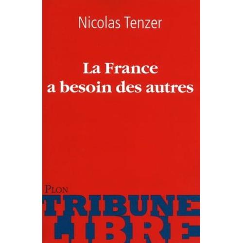 La France A Besoin Des Autres