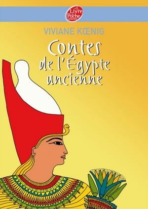 Contes De L'egypte Ancienne