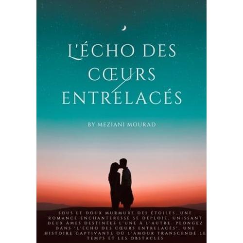 L'écho Des Coeurs Entrelacés