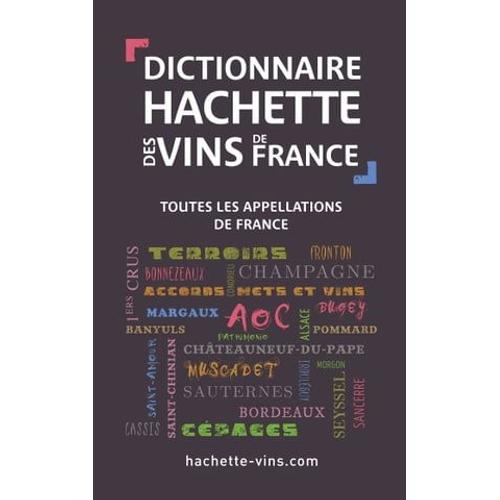Dictionnaire Des Vins De France