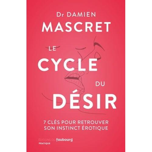 Le Cycle Du Désir