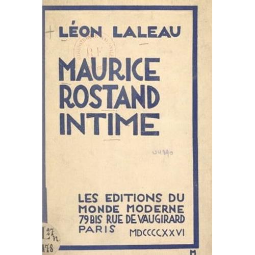 Maurice Rostand Intime