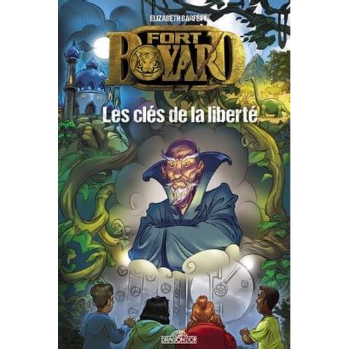 Fort Boyard - Roman - Tome 2 - Les Clés De La Liberté - Lecture Roman Jeunesse Émission Tv - Dès 9 Ans