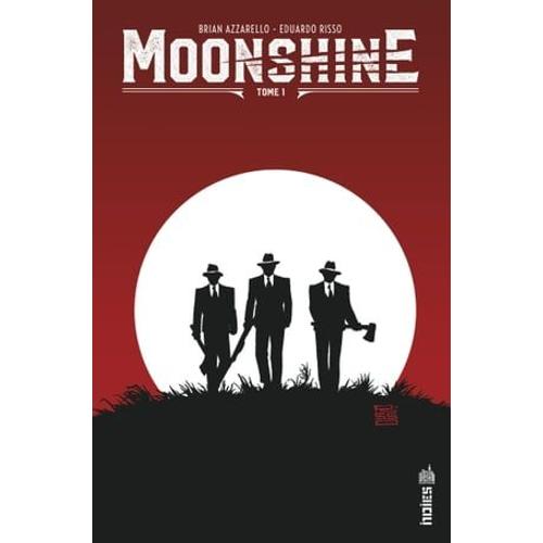 Moonshine - Tome 1