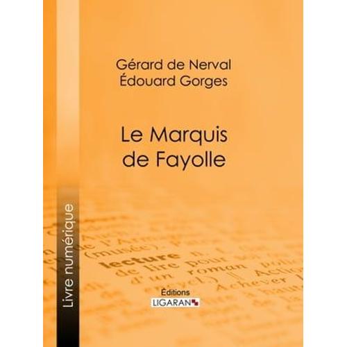 Le Marquis De Fayolle