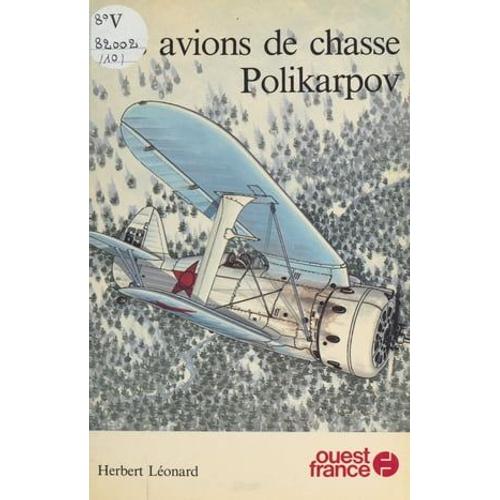 Les Avions De Chasse Polikarpov