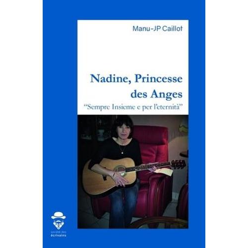 Nadine, Princesse Des Anges