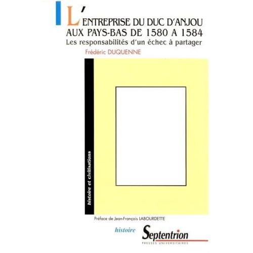 L'entreprise Du Duc D'anjou Aux Pays-Bas De 1580 À 1584